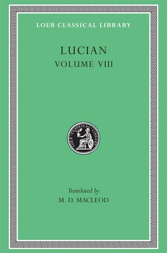 Lucian, Volume VIII