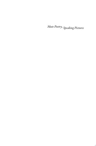 Mute Poetry, Speaking Pictures