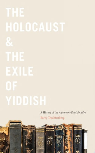 The Holocaust and the Exile of Yiddish
