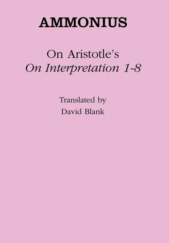 On Aristotle's on Interpretation 1-8