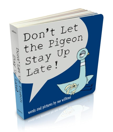 Don't Let the Pigeon Stay up Late! (Board Book)