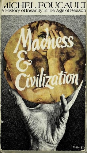 Madness and Civilization | | 9780394719146