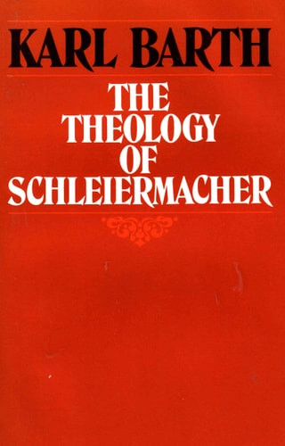 The Theology of Schleiermacher