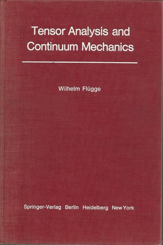 Tensor Analysis and Continuum Mechanics