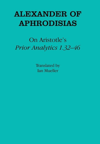 On Aristotle's Prior Analytics 1. 32-46