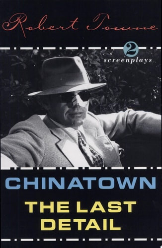Chinatown and the Last Detail