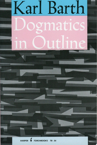 Dogmatics in Outline