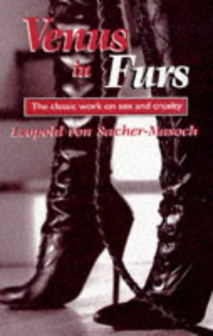 Venus in furs together with The black czarina : [the classic work on sex and cruelty]