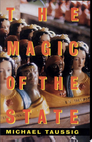 The Magic of the State