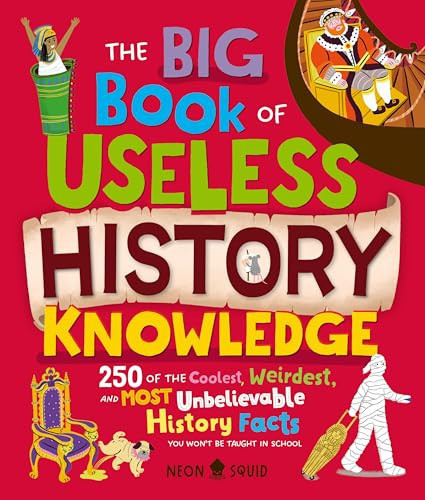 The Big Book of Useless History Knowledge