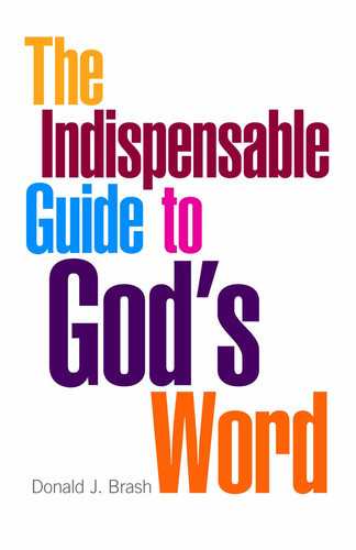 Indispensable Guide to God's Word