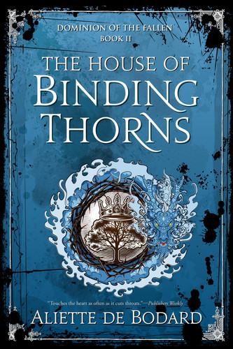 House of Binding Thorns (Dominion of the Fallen #2)