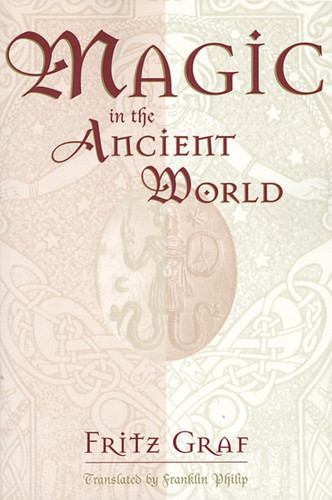 Magic in the Ancient World | | 9780674541535