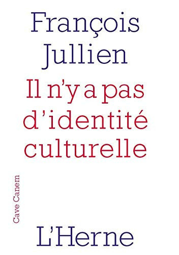 Il n'y aa pas d'identite culturelle