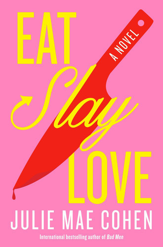 Eat, Slay, Love | | 9781419772368