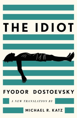 The Idiot | | 9781324096375