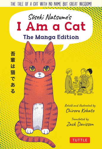 Soseki Natsume's I Am a Cat: the Manga Edition