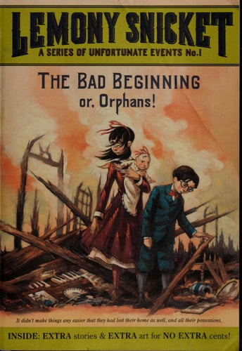 A Series of Unfortunate Events #1: the Bad Beginning
