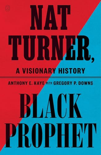 Nat Turner, Black Prophet | | 9781250390561