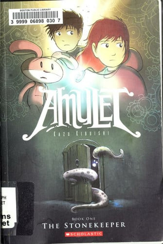 The Stonekeeper: a Graphic Novel (Amulet #1)