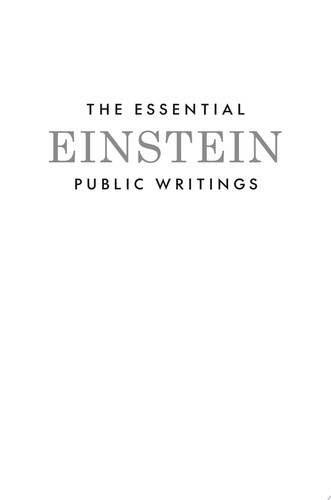 The Essential Einstein: Public Writings