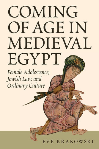 Coming of Age in Medieval Egypt | | 9780691191638