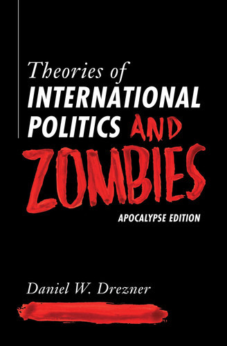 Theories of International Politics and Zombies | | 9780691223513