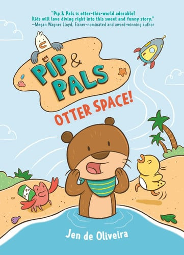 Pip and Pals #1: Otter Space!