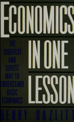 Economics in One Lesson