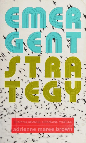 Emergent Strategy