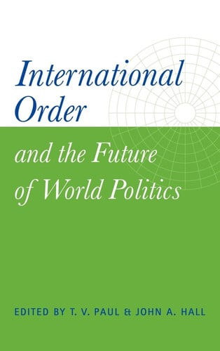 International Order and the Future of World Politics | | 9780521651387