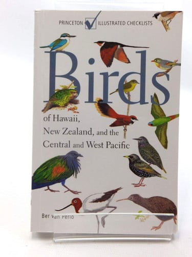 Birds of Hawaii, New Zealand, and the Central and West Pacific