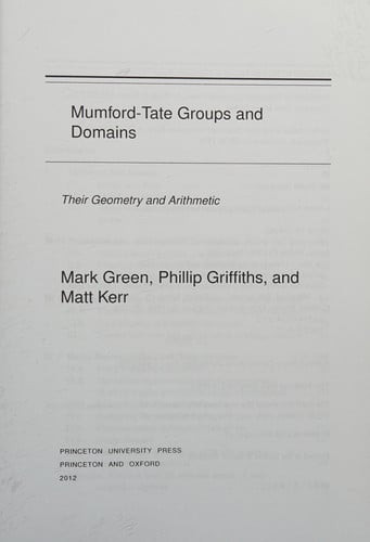 Mumford-Tate Groups and Domains | | 9780691154244