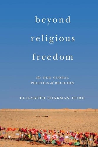 Beyond Religious Freedom | | 9780691176222