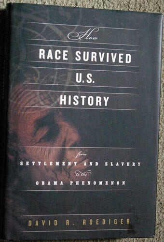How Race Survived U.S. History