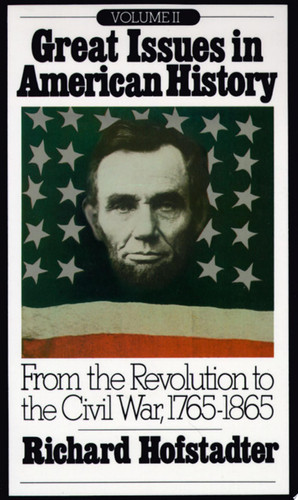 Great Issues in American History, Vol. II