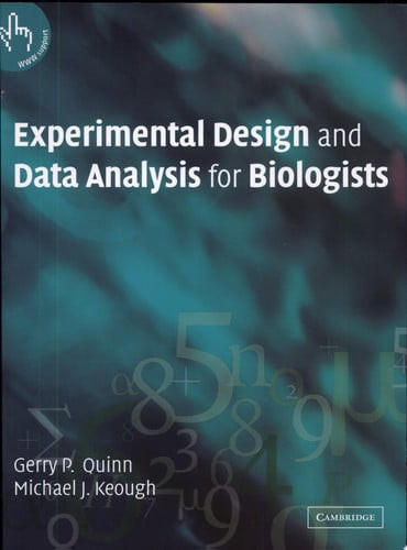 Experimental Design and Data Analysis for Biologists