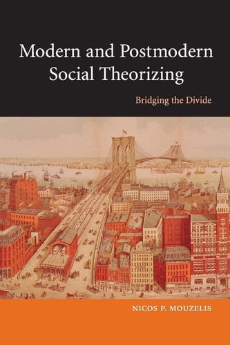 Modern and Postmodern Social Theorizing