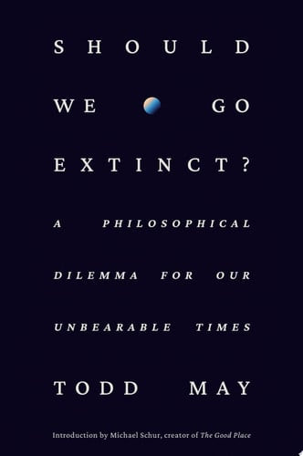 Should We Go Extinct?