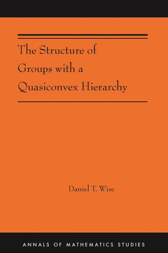 The Structure of Groups with a Quasiconvex Hierarchy | | 9780691170459