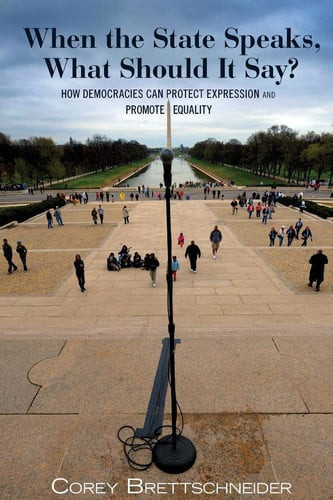 When the State Speaks, What Should It Say? | | 9780691171296