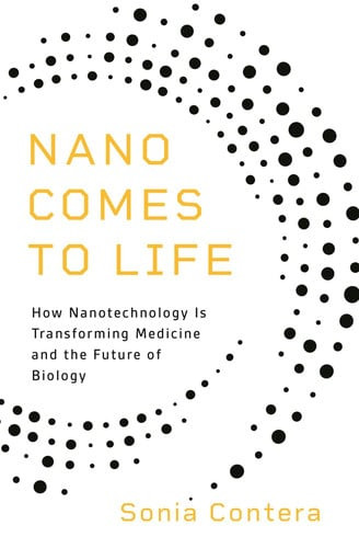 Nano Comes to Life | | 9780691206448