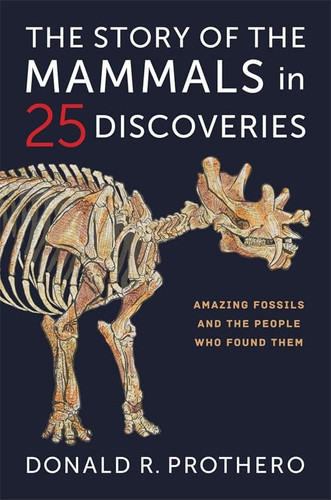 Story of the Mammals in 25 Discoveries