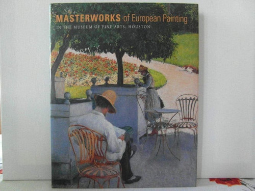 Masterworks of European Painting in the Museum of Fine Arts, Houston