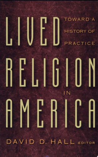 Lived Religion in America