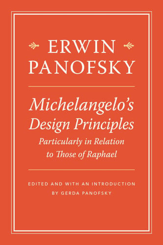 Michelangelo's Design Principles, Particularly in Relation to Those of Raphael     