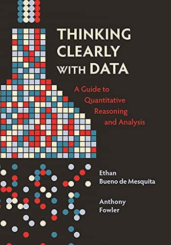 Thinking Clearly with Data | | 9780691214368