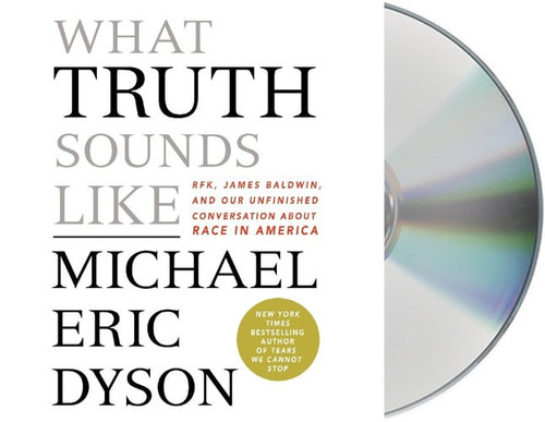 What Truth Sounds Like [Unabridged CD]
