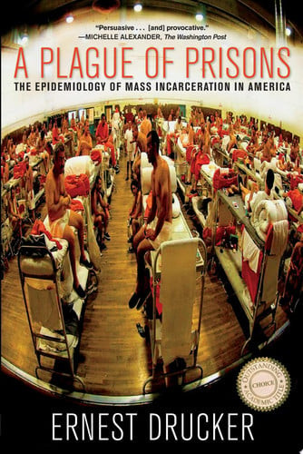 A          Plague of Prisons
