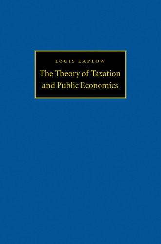 The Theory of Taxation and Public Economics | | 9780691130774